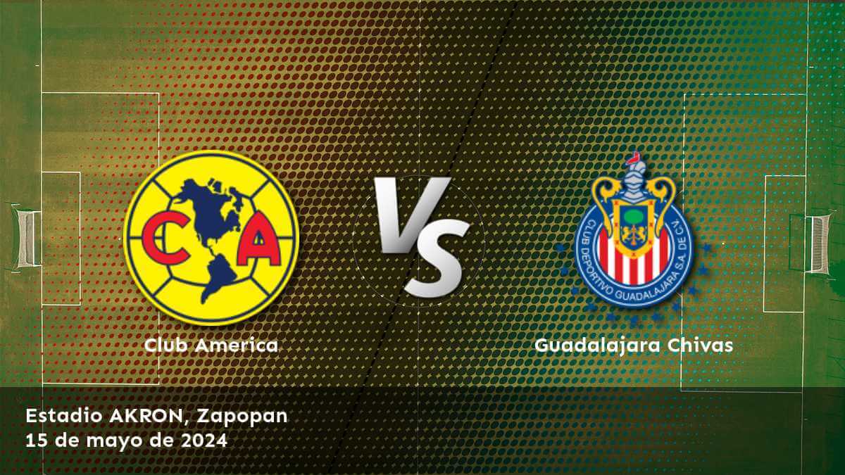 Apuesta en Guadalajara Chivas vs Club America con Apuesta Verde y obtenga las mejores cuotas y predicciones basadas en datos.