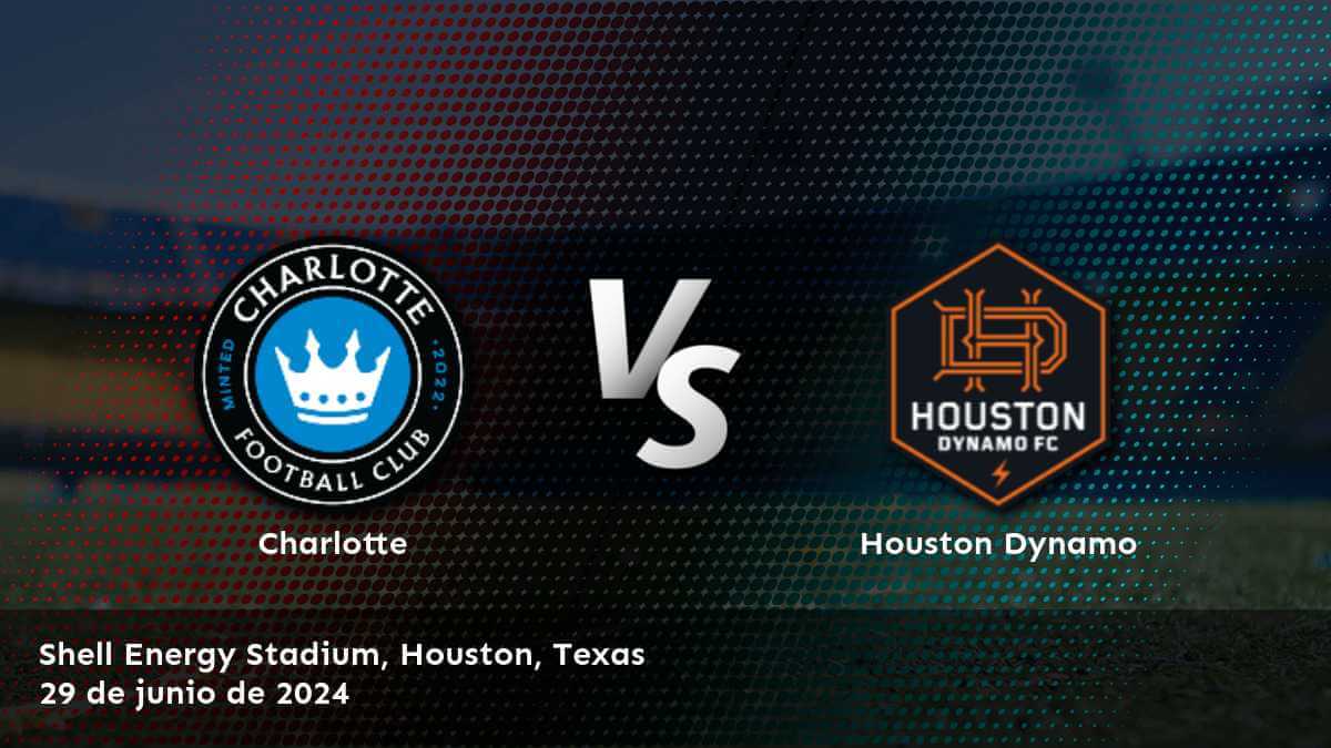 Apuesta en el partido entre Houston Dynamo vs. Charlotte en la Major League Soccer con las mejores predicciones y cuotas en Apuesta Verde.