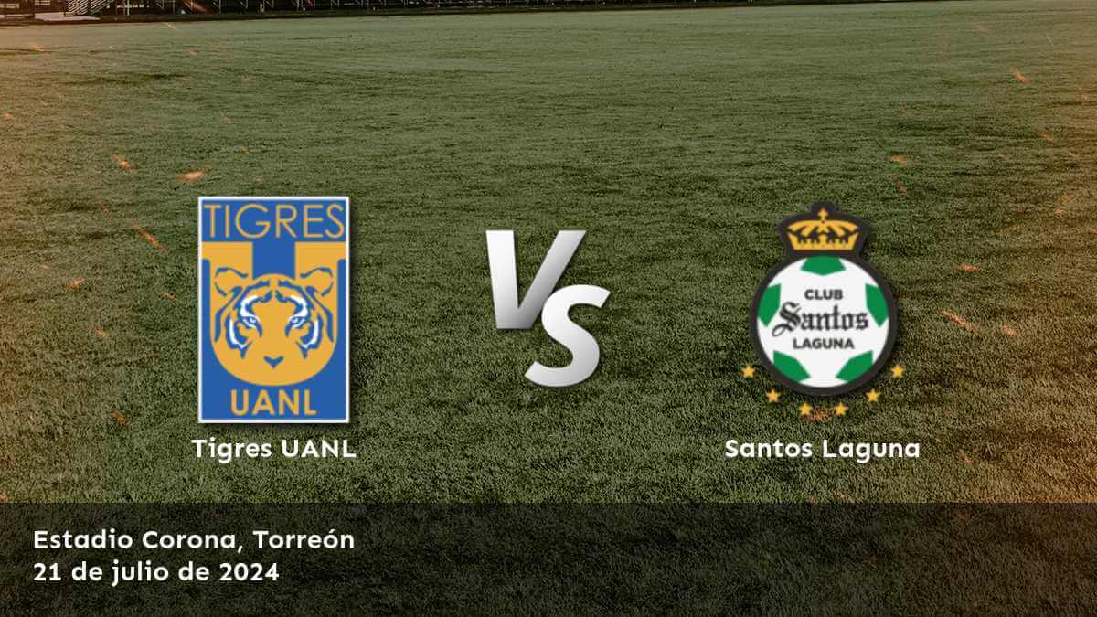 santos-laguna-vs-tigres-uanl-21-de-julio-de-2024