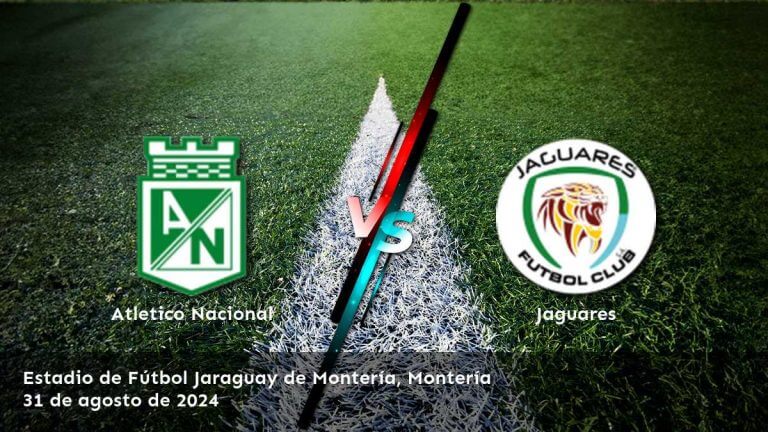 jaguares-vs-atletico-nacional-31-de-agosto-de-2024