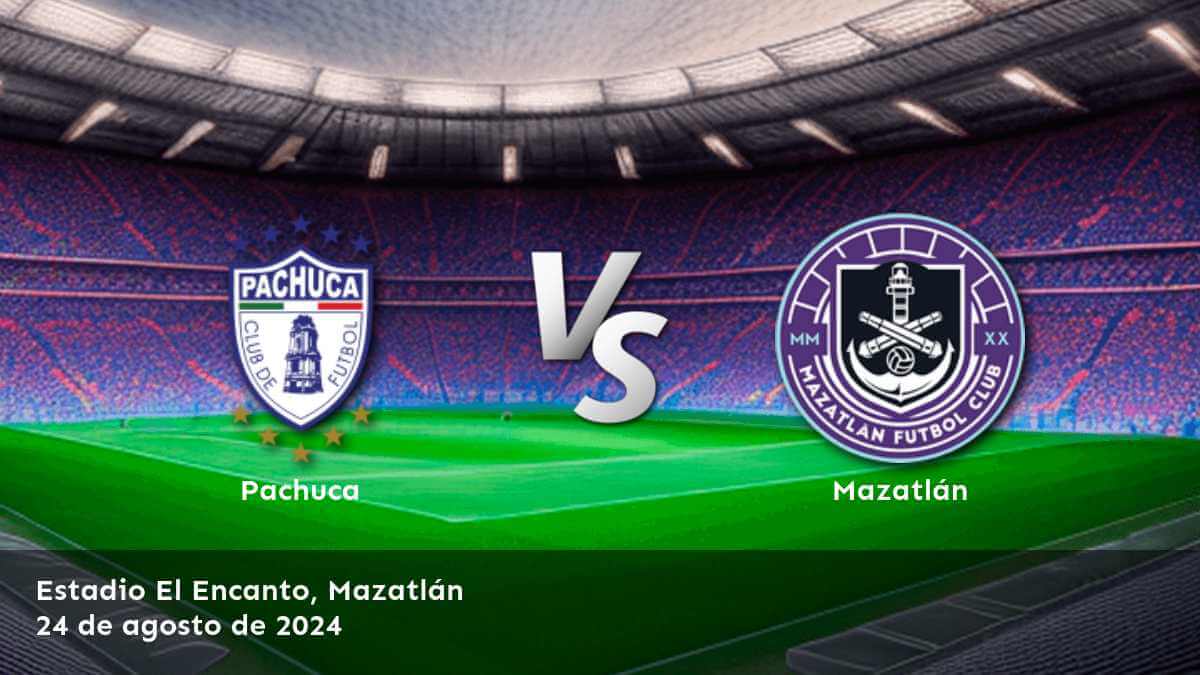 mazatlan-vs-pachuca-24-de-agosto-de-2024