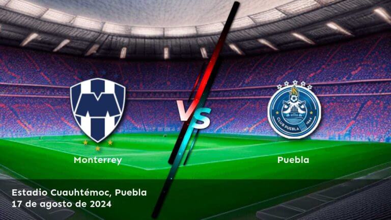 puebla-vs-monterrey-17-de-agosto-de-2024