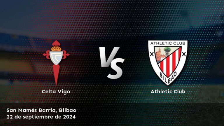 athletic-club-vs-celta-vigo-22-de-septiembre-de-2024