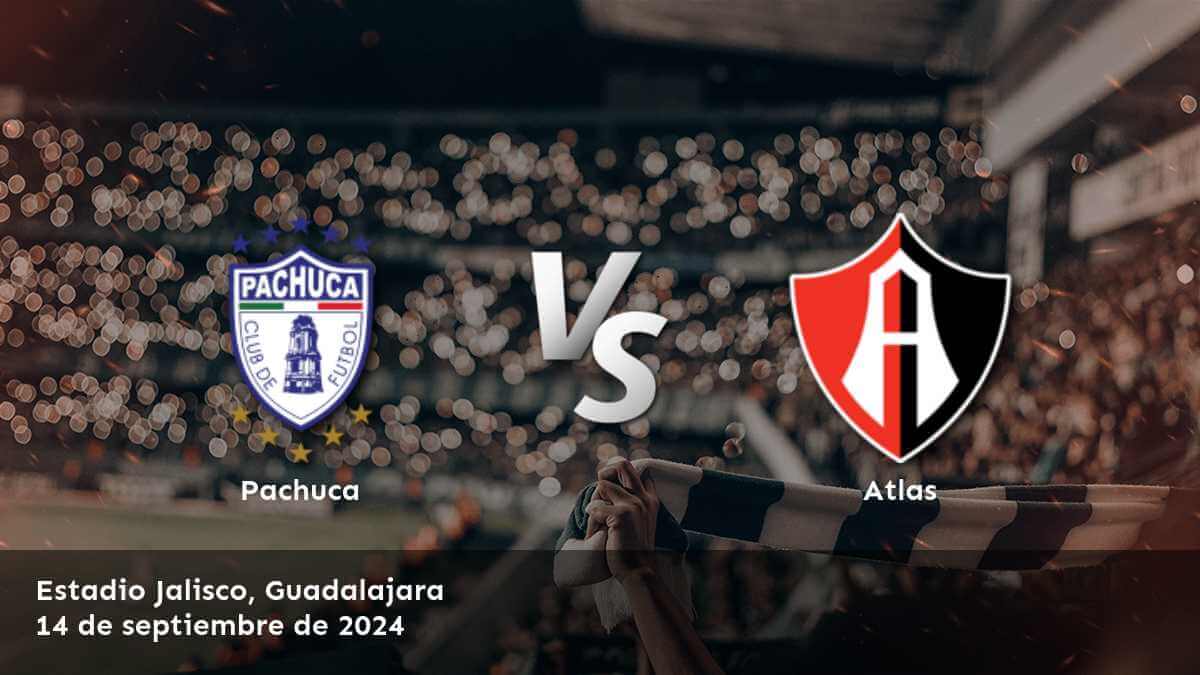 atlas-vs-pachuca-14-de-septiembre-de-2024