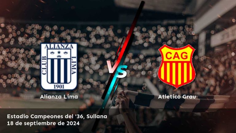 atletico-grau-vs-alianza-lima-18-de-septiembre-de-2024