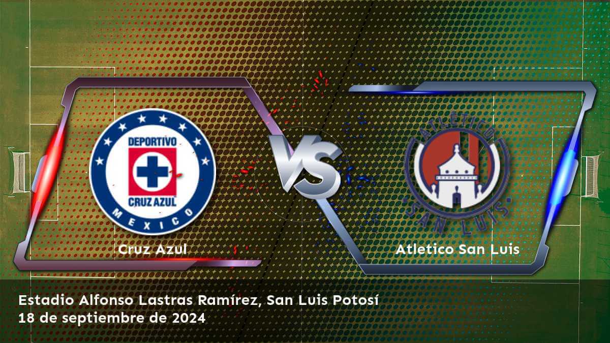 atletico-san-luis-vs-cruz-azul-18-de-septiembre-de-2024