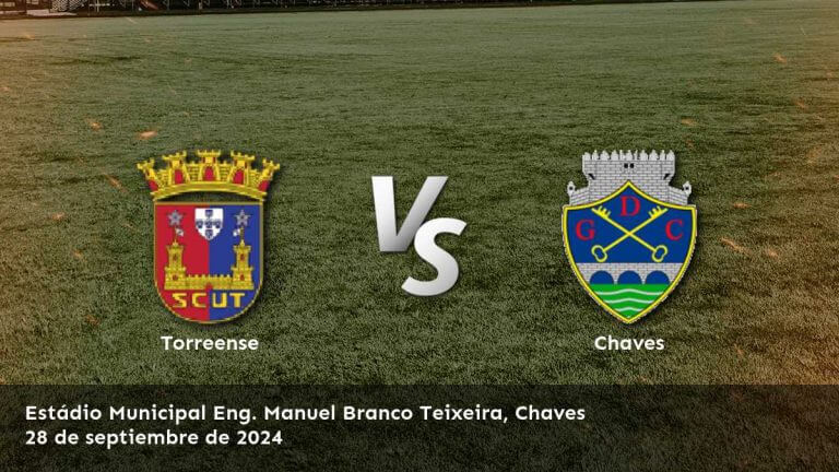 chaves-vs-torreense-28-de-septiembre-de-2024