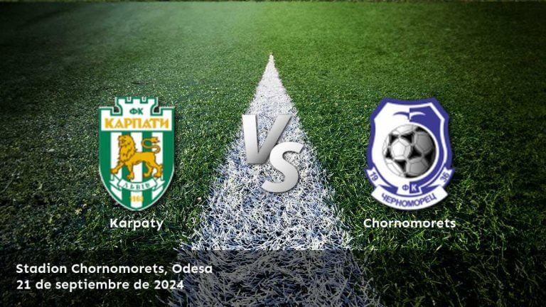 chornomorets-vs-karpaty-21-de-septiembre-de-2024