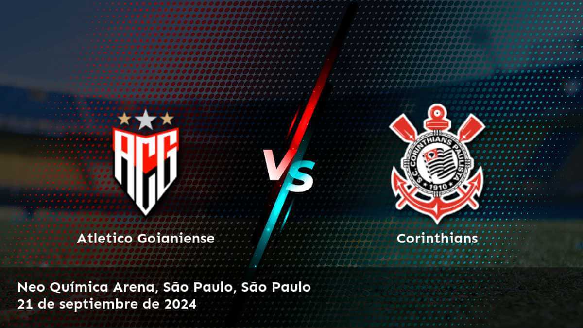 corinthians-vs-atletico-goianiense-21-de-septiembre-de-2024