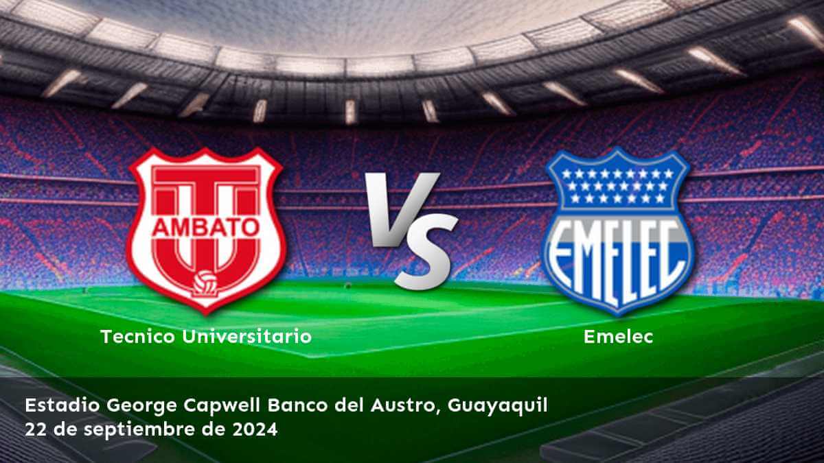 emelec-vs-tecnico-universitario-22-de-septiembre-de-2024