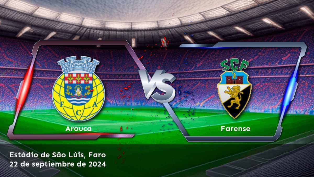 farense-vs-arouca-22-de-septiembre-de-2024