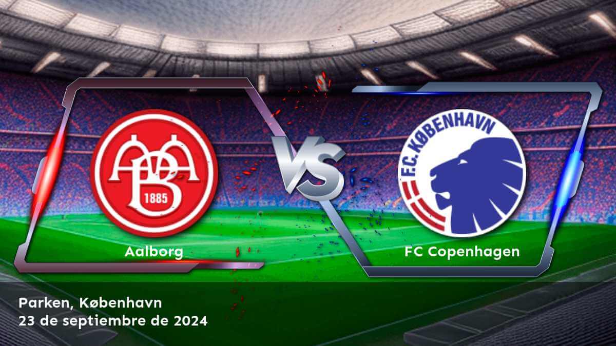 fc-copenhagen-vs-aalborg-23-de-septiembre-de-2024