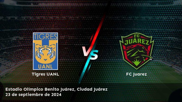 fc-juarez-vs-tigres-uanl-23-de-septiembre-de-2024