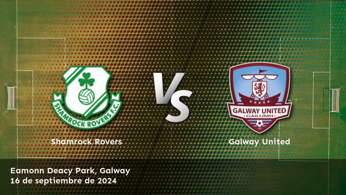 galway-united-vs-shamrock-rovers-16-de-septiembre-de-2024