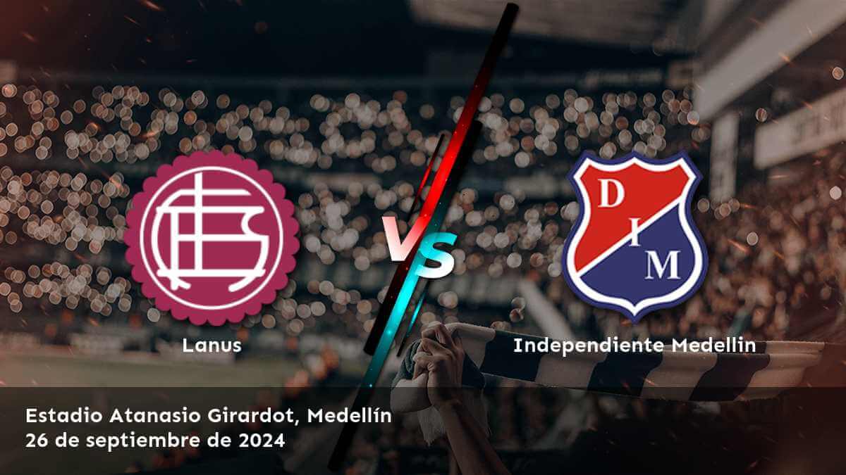 independiente-medellin-vs-lanus-26-de-septiembre-de-2024