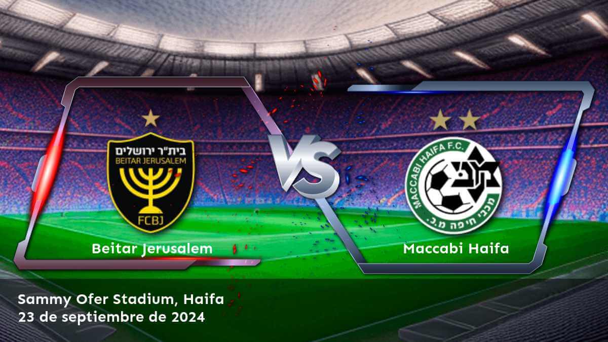 maccabi-haifa-vs-beitar-jerusalem-23-de-septiembre-de-2024