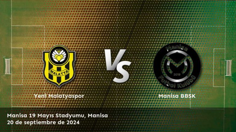 manisa-bbsk-vs-yeni-malatyaspor-20-de-septiembre-de-2024