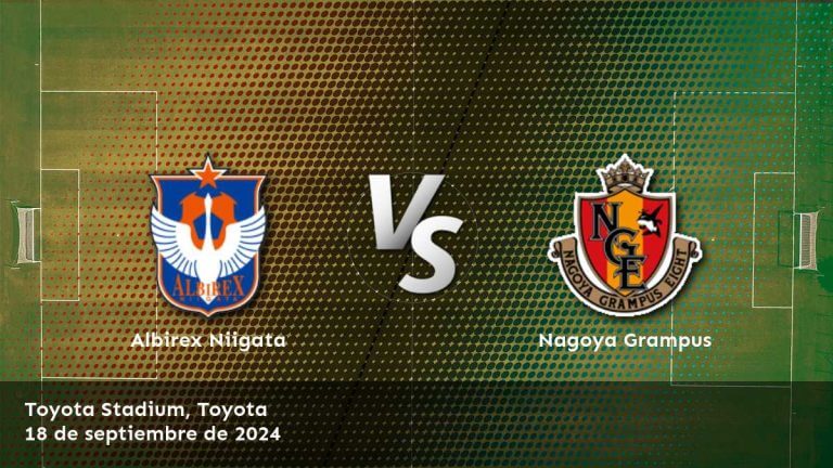 nagoya-grampus-vs-albirex-niigata-18-de-septiembre-de-2024