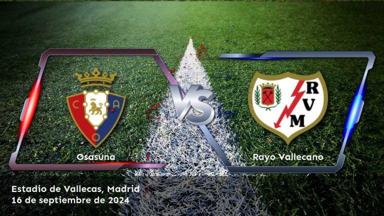 rayo-vallecano-vs-osasuna-16-de-septiembre-de-2024