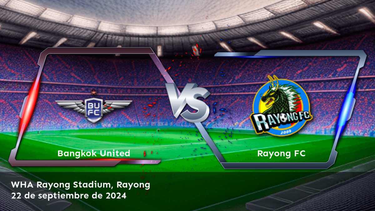 rayong-fc-vs-bangkok-united-22-de-septiembre-de-2024