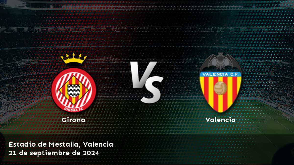 valencia-vs-girona-21-de-septiembre-de-2024