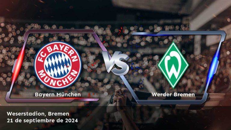 werder-bremen-vs-bayern-munchen-21-de-septiembre-de-2024