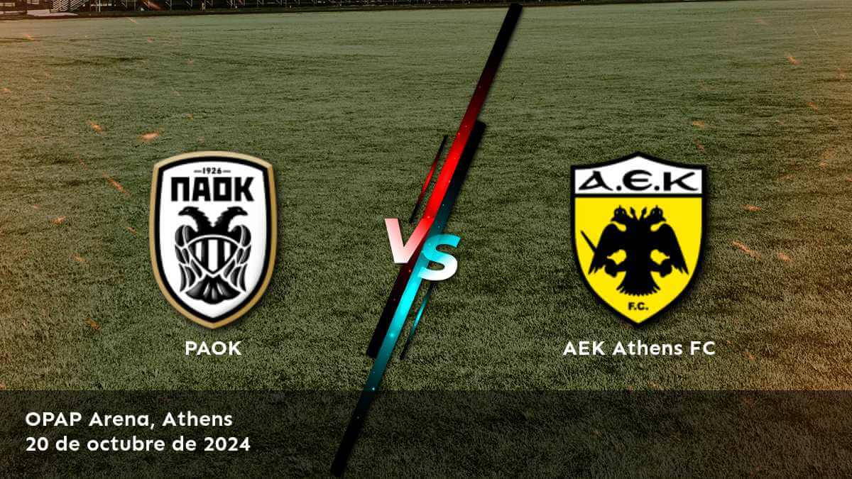 aek-athens-fc-vs-paok-20-de-octubre-de-2024