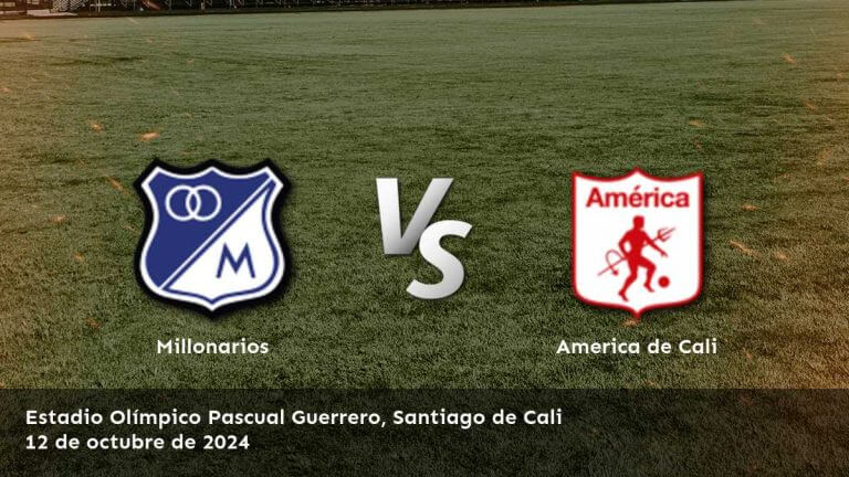 america-de-cali-vs-millonarios-12-de-octubre-de-2024