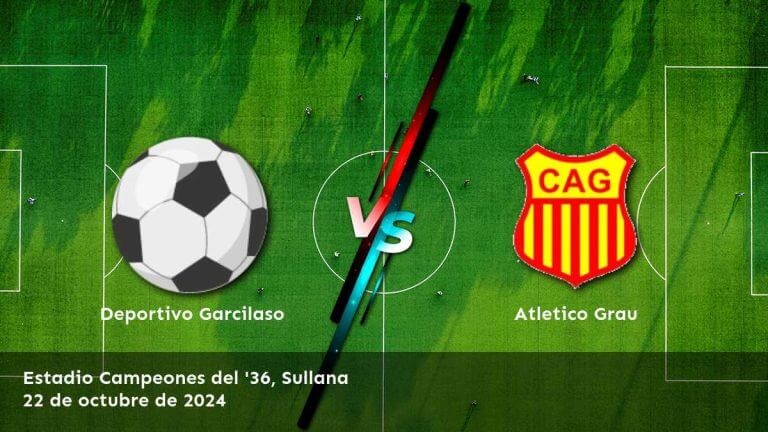 atletico-grau-vs-deportivo-garcilaso-22-de-octubre-de-2024