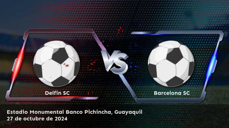 barcelona-sc-vs-delfin-sc-27-de-octubre-de-2024