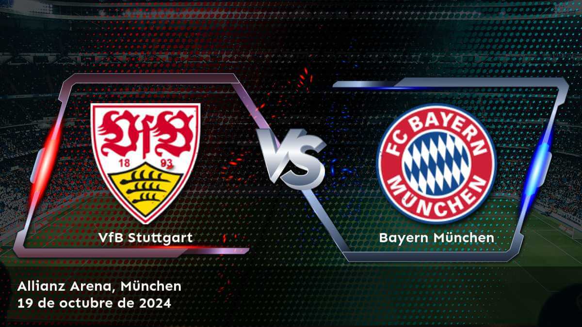 bayern-munchen-vs-vfb-stuttgart-19-de-octubre-de-2024