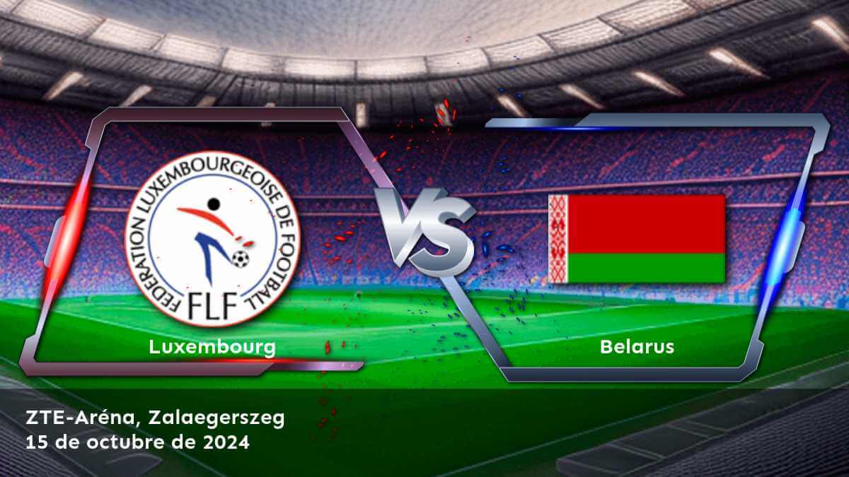 belarus-vs-luxembourg-15-de-octubre-de-2024