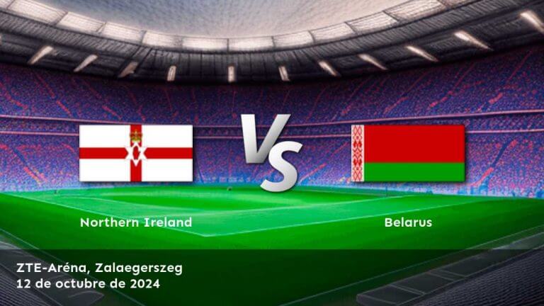 belarus-vs-northern-ireland-12-de-octubre-de-2024