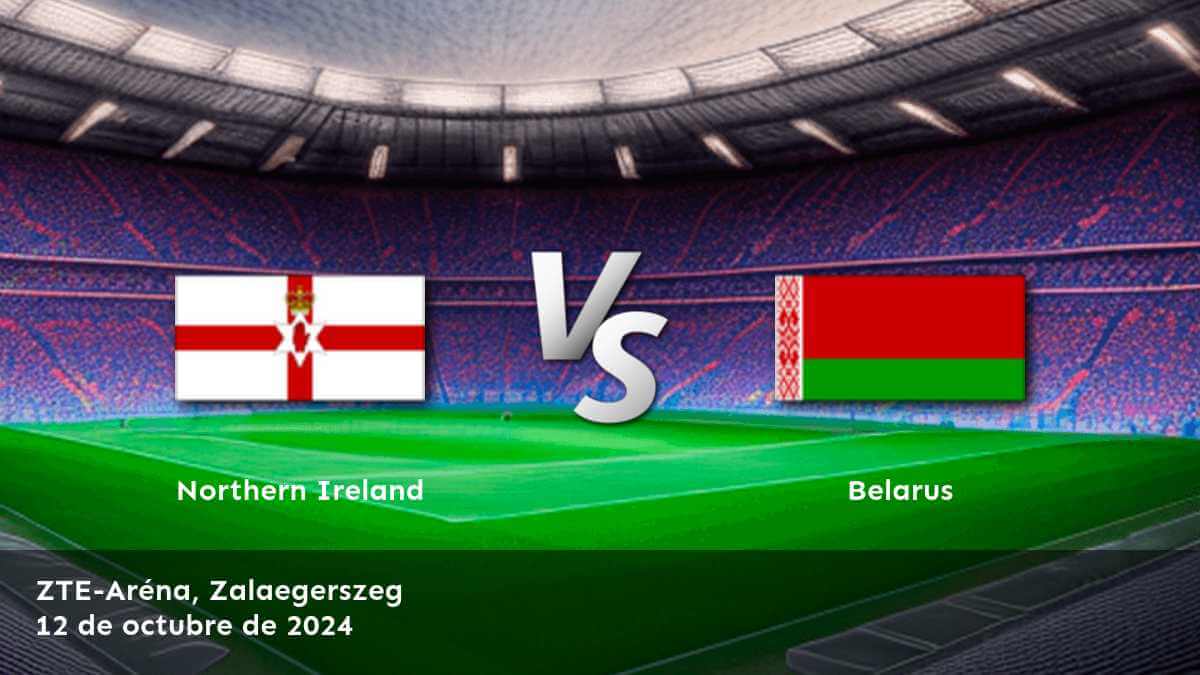 belarus-vs-northern-ireland-12-de-octubre-de-2024