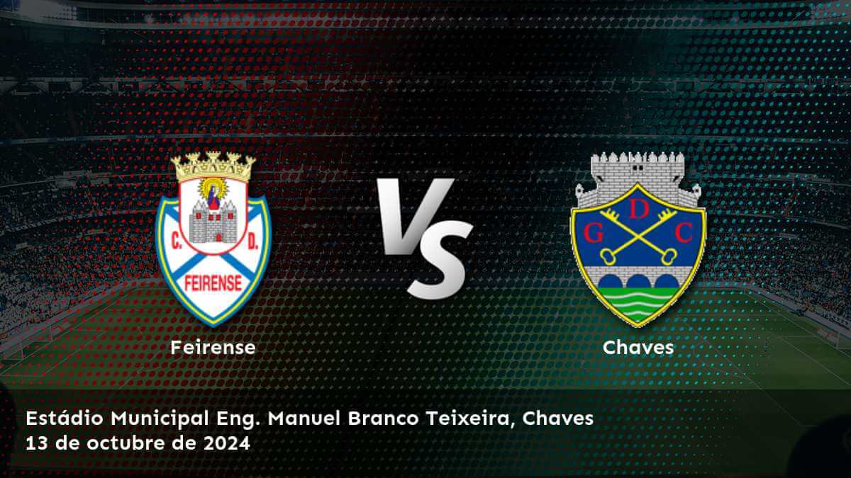 chaves-vs-feirense-13-de-octubre-de-2024