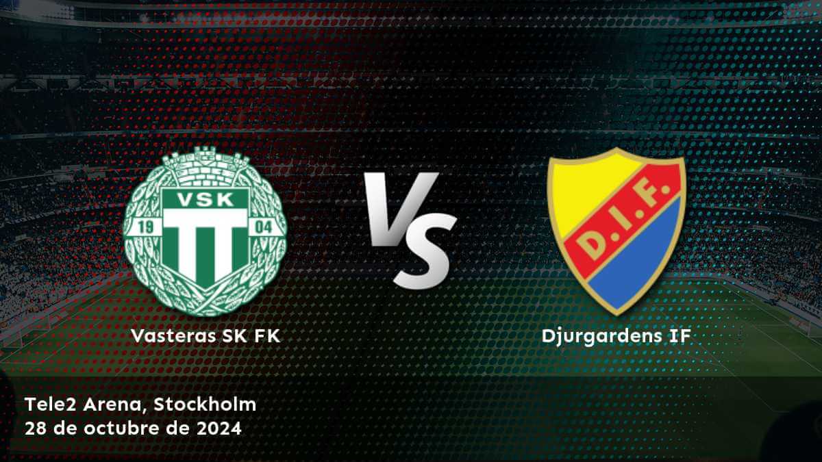 djurgardens-if-vs-vasteras-sk-fk-28-de-octubre-de-2024