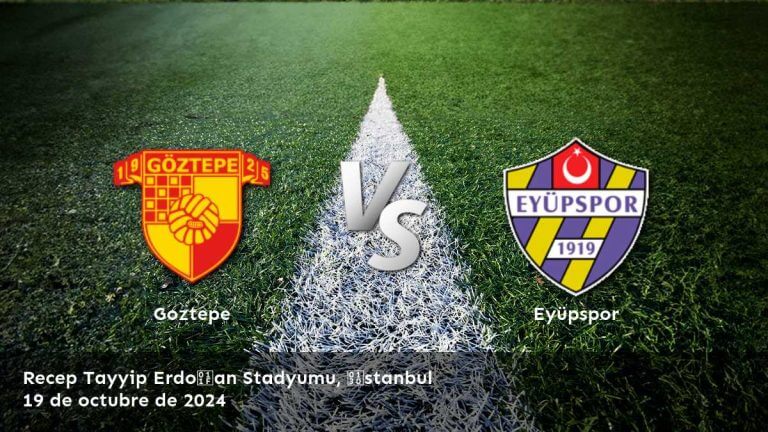 eyupspor-vs-goztepe-19-de-octubre-de-2024