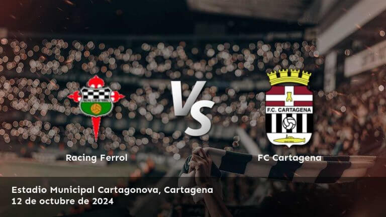 fc-cartagena-vs-racing-ferrol-12-de-octubre-de-2024