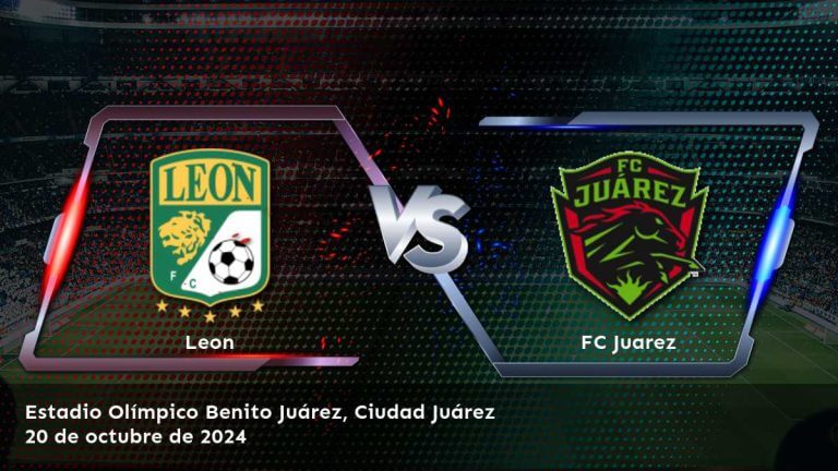 fc-juarez-vs-leon-20-de-octubre-de-2024