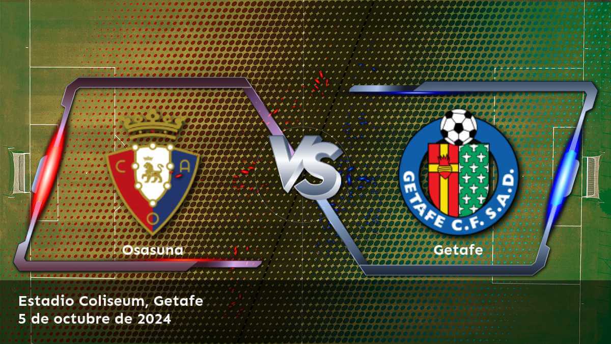 getafe-vs-osasuna-5-de-octubre-de-2024