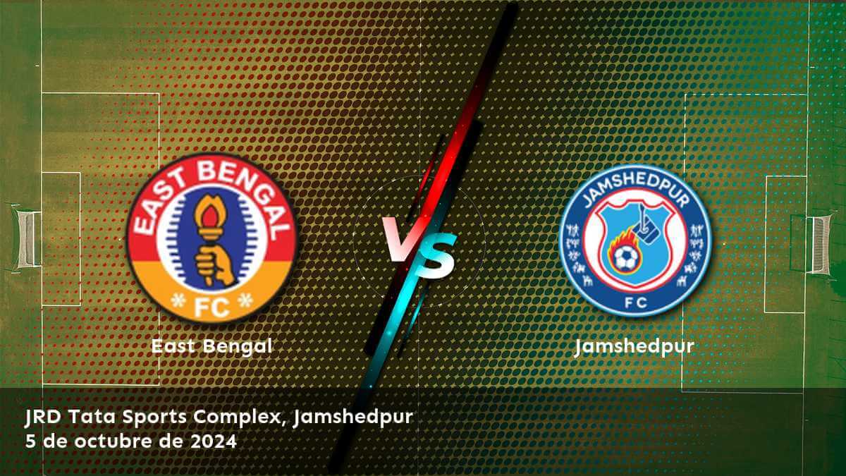 jamshedpur-vs-east-bengal-5-de-octubre-de-2024