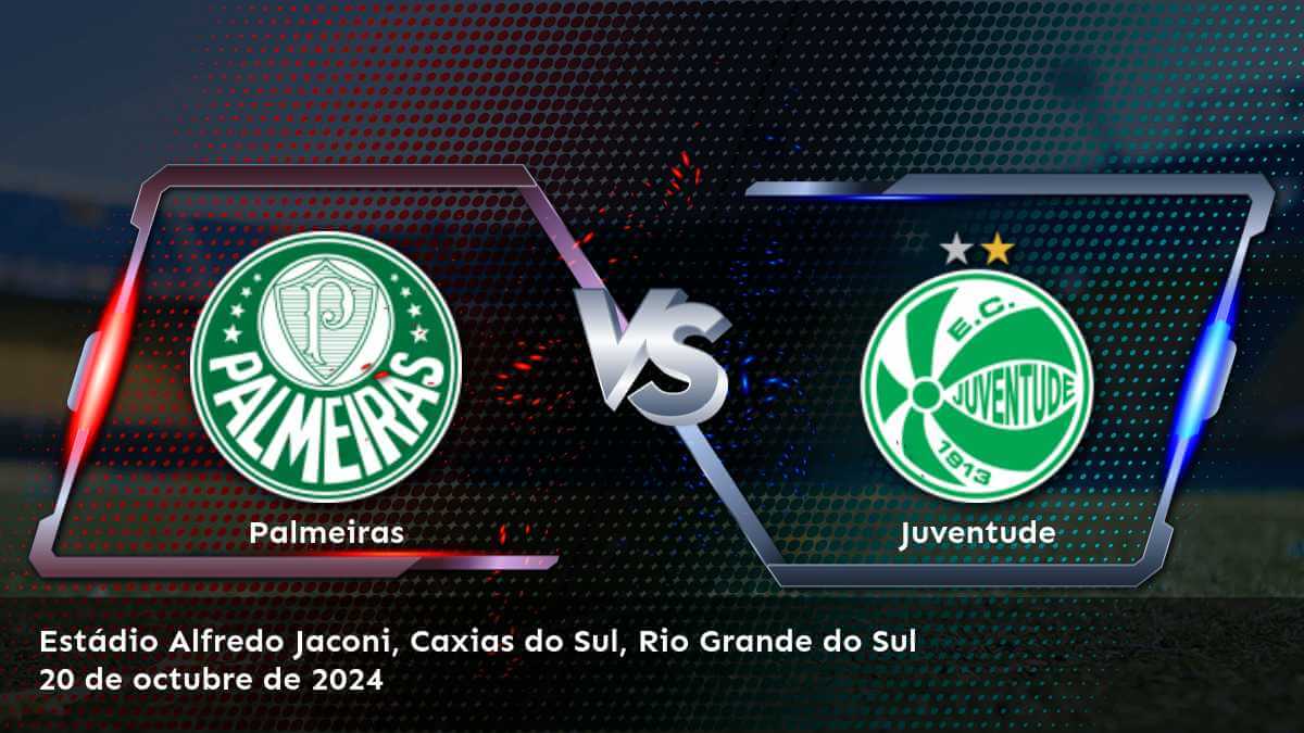 juventude-vs-palmeiras-20-de-octubre-de-2024