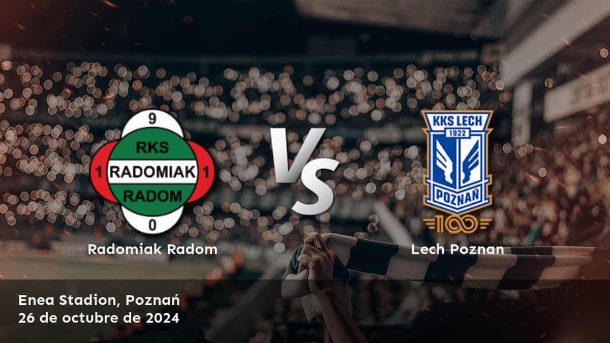 lech-poznan-vs-radomiak-radom-26-de-octubre-de-2024