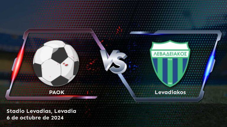 levadiakos-vs-paok-6-de-octubre-de-2024