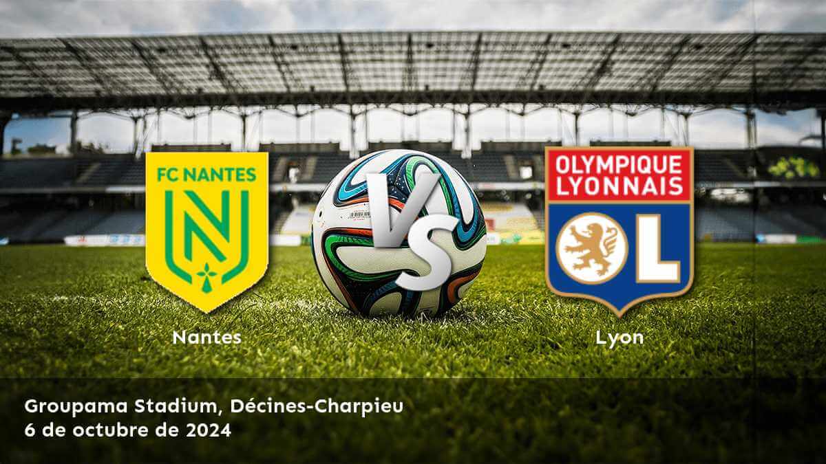 lyon-vs-nantes-6-de-octubre-de-2024