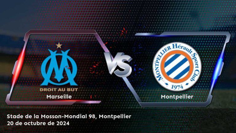 montpellier-vs-marseille-20-de-octubre-de-2024