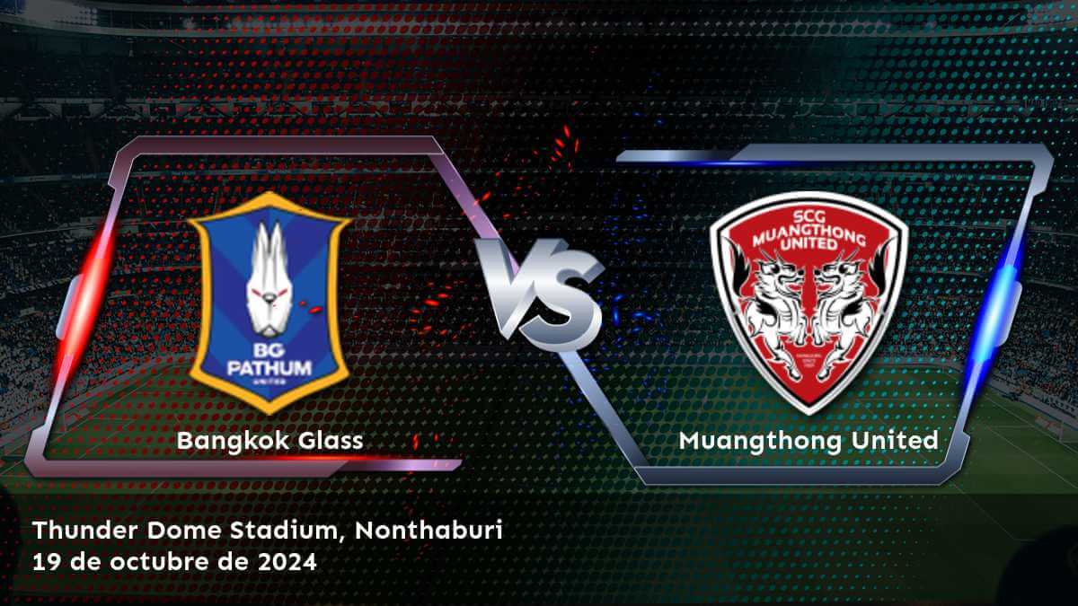 muangthong-united-vs-bangkok-glass-19-de-octubre-de-2024