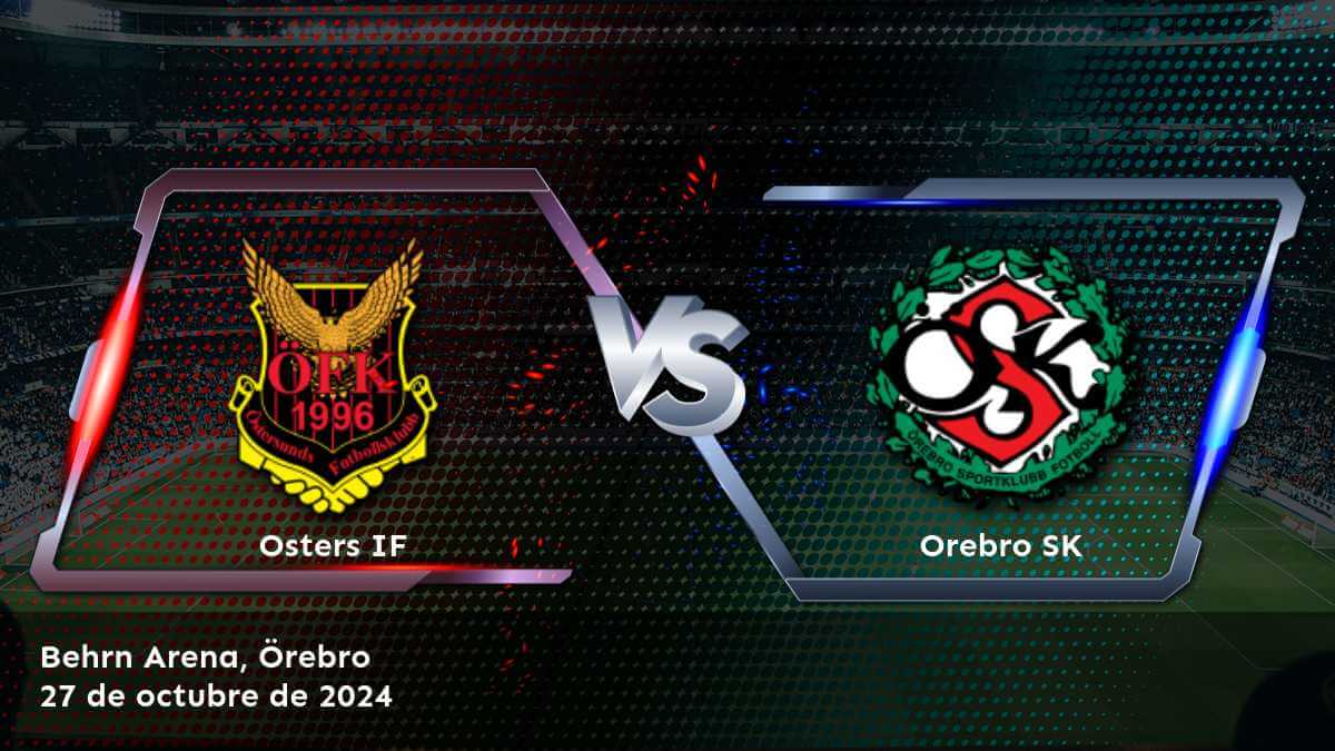 orebro-sk-vs-osters-if-27-de-octubre-de-2024