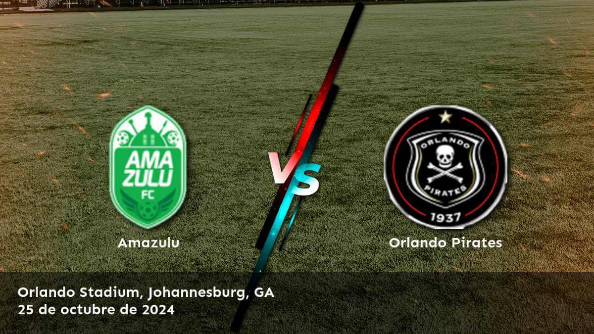 orlando-pirates-vs-amazulu-25-de-octubre-de-2024