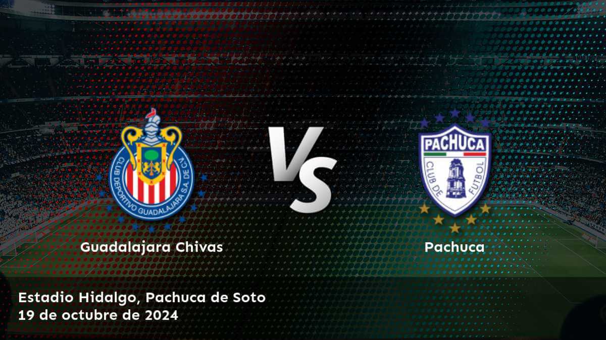 pachuca-vs-guadalajara-chivas-19-de-octubre-de-2024